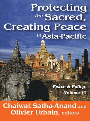 cover image of Protecting the Sacred, Creating Peace in Asia-Pacific